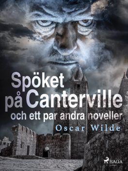 Spöket på Canterville och ett par andra noveller, Oscar Wilde