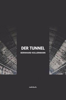 Der Tunnel (eBook), Bernhard Kellermann
