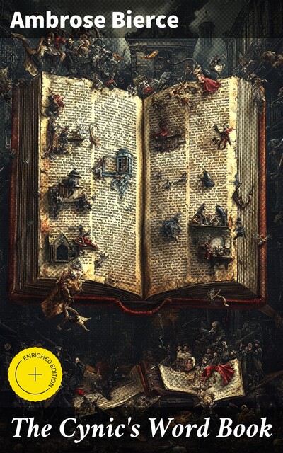The Cynic's Word Book, Ambrose Bierce