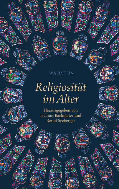 Religiosität im Alter, Helmut Bachmaier und Bernd Seeberger