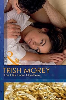 The Heir From Nowhere, Trish Morey