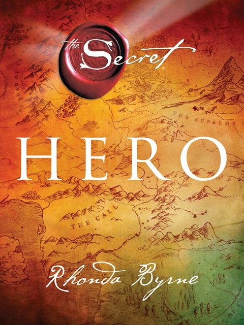 Hero (The Secret), Rhonda Byrne