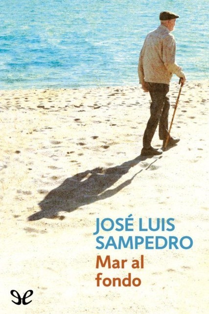 Mar al fondo, José Luis Sampedro