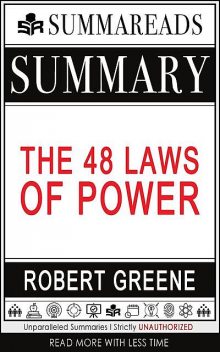 Summary of The 48 Laws of Power by Robert Greene, Summareads Media