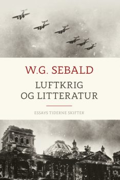 Luftkrig og litteratur, W.G. Sebald