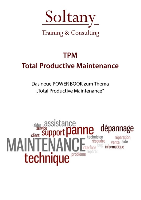 TPM – Total Productive Maintenance, Alireza Soltany Noory