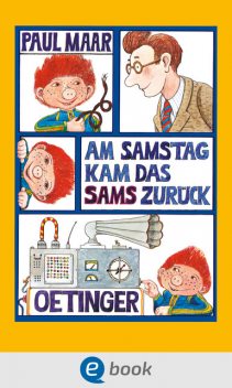 Am Samstag kam das Sams zurück, Paul Maar
