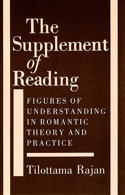 The Supplement of Reading, Tilottama Rajan