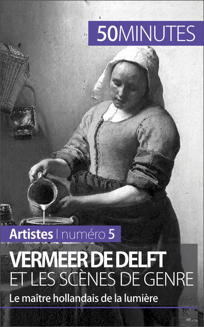 Vermeer de Delft et les scènes de genre, Marion Hallet