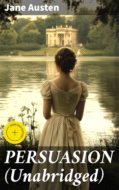 PERSUASION (Unabridged), Jane Austen