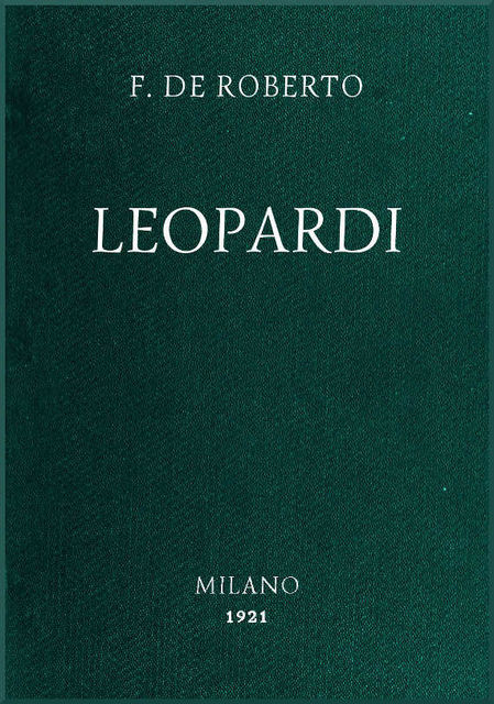 Leopardi, Federico De Roberto