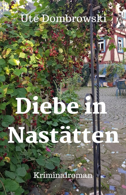 Diebe in Nastätten, Ute Dombrowski