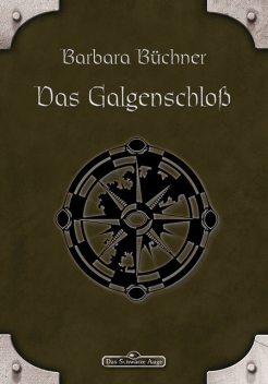 DSA 33: Das Galgenschloss, Barbara Büchner