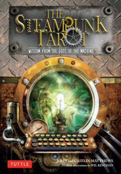 The Steampunk Tarot Ebook, John Matthews, Caitlín Matthews