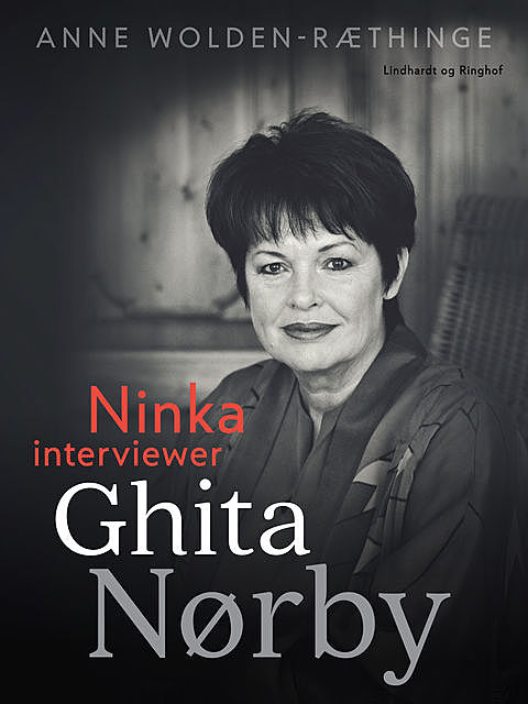 Ninka interviewer Ghita Nørby, Anne Wolden-Ræthinge