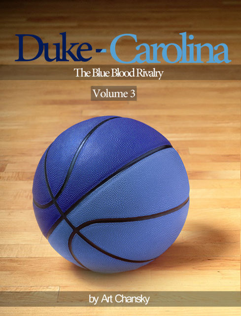 Duke – Carolina Volume 3, Art Chansky