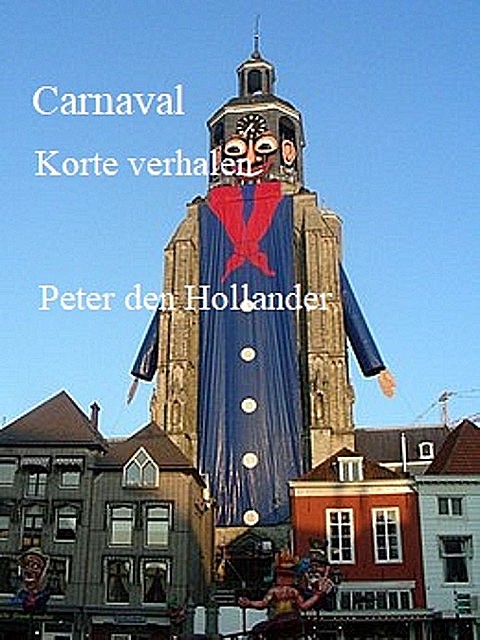 Carnaval, Peter den Hollander