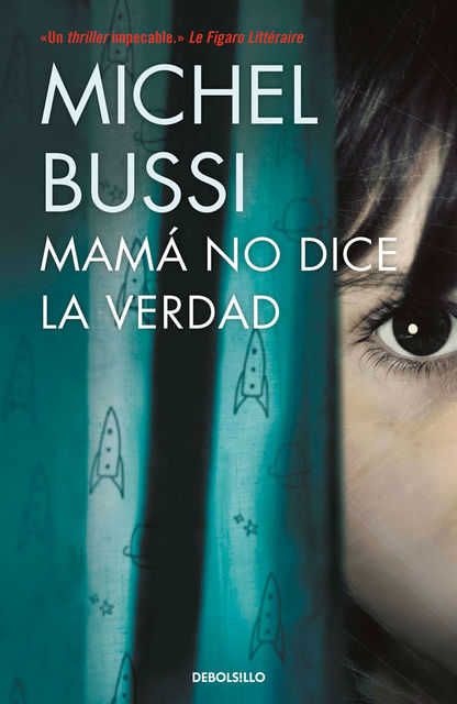 Mamá no dice la verdad, Michel Bussi