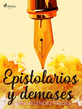 Epistolarios y demases, Juan Meléndez Valdés