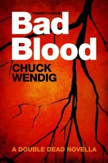 Double Dead, Chuck Wendig