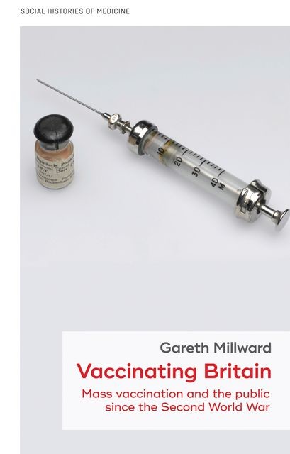Vaccinating Britain, Gareth Millward