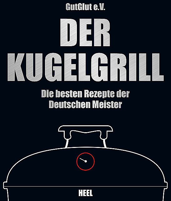 Der Kugelgrill, Grillteam GutGlut e.V.