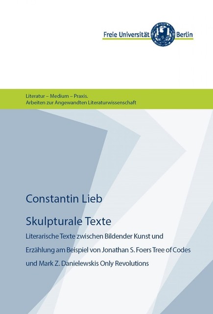 Skulpturale Texte, Constantin Lieb