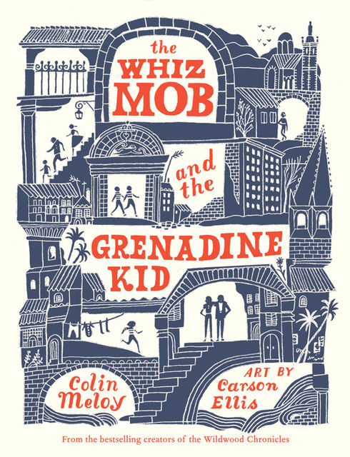 The Whiz Mob and the Grenadine Kid, Colin Meloy