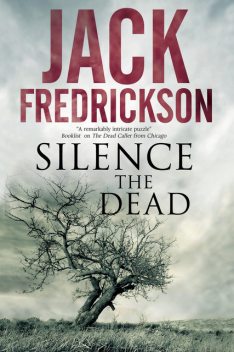 Silence the Dead, Jack Fredrickson