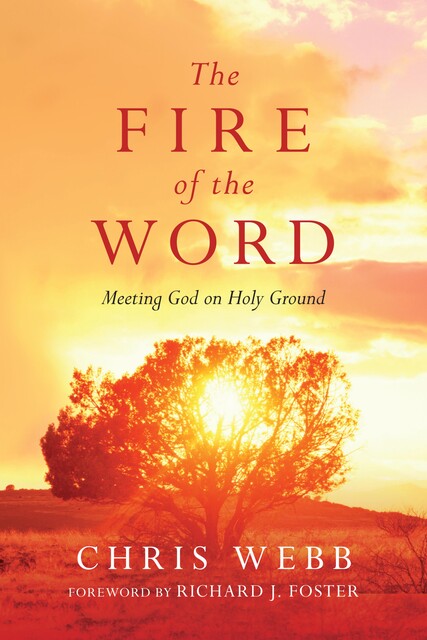 The Fire of the Word, Chris Webb