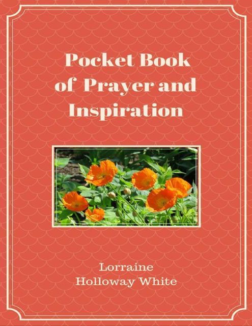 Pocket Book of Prayer and Inspiration, Lorraine Holloway-White