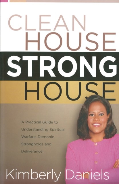 Clean House, Strong House, Kimberly Daniels