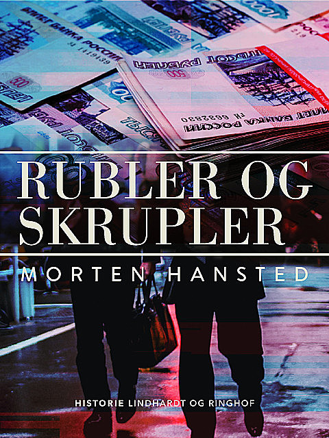 Rubler og skrupler, Morten Hansted