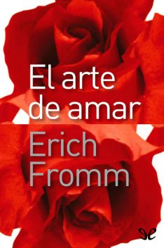 El arte de amar, Erich Fromm