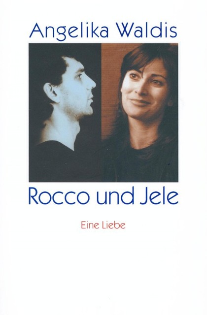 Rocco und Jele, Angelika Waldis