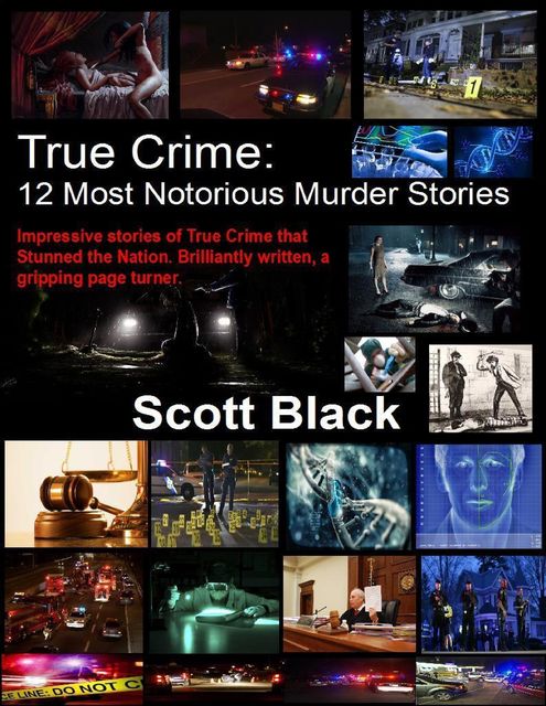 True Crime: 12 Most Notorious Murder Stories, Scott Black