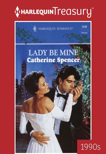 Lady Be Mine, Catherine Spencer