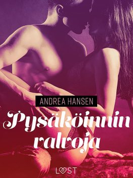 Psäköinnivalvoja – eroottinen novelli, Andrea Hansen