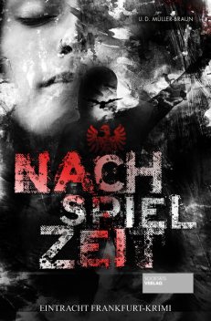 Nachspielzeit, Dana Müller-Braun, Ulrich Müller-Braun