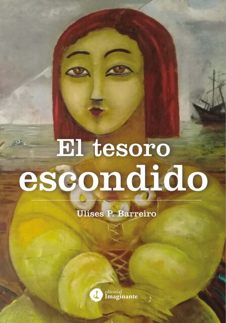 El tesoro escondido, Ulises P. Barreiro