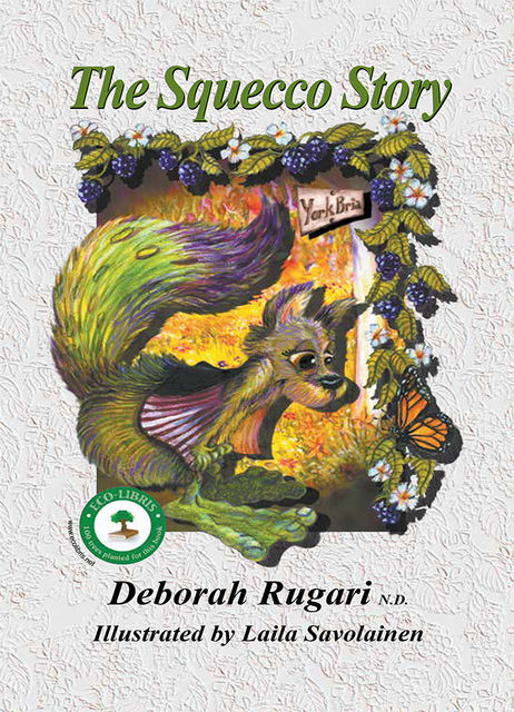 The Squecco Story, Deborah Jill Rugari