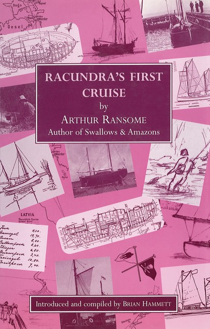 Racundra's First Cruise, Arthur Ransome