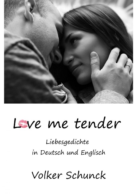 Love me tender, Volker Schunck