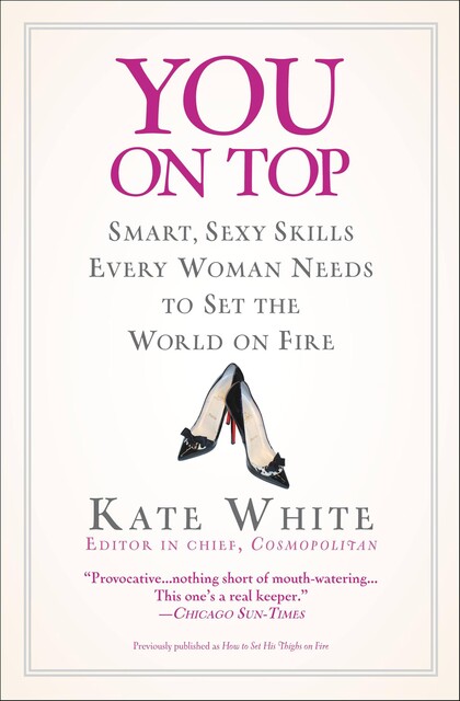 You On Top, Kate White
