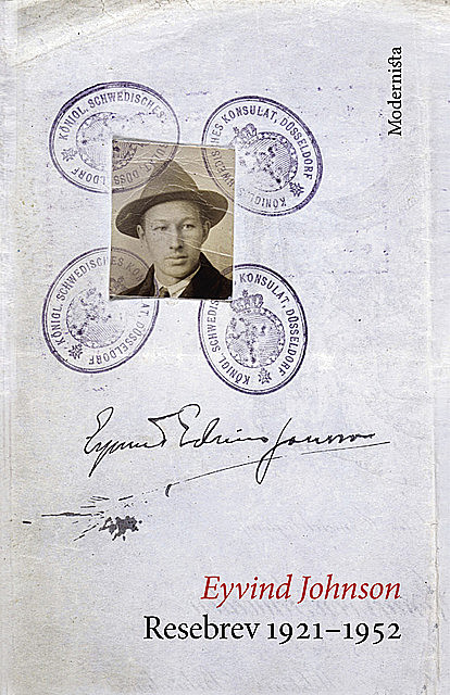 Resebrev 1921–1952, Eyvind Johnson