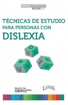 Técnicas de estudio para personas con dislexia, MAURICIO FAU