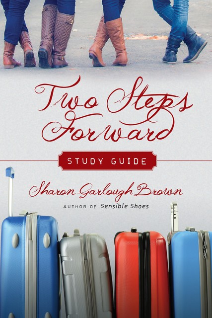Two Steps Forward Study Guide, Sharon Brown