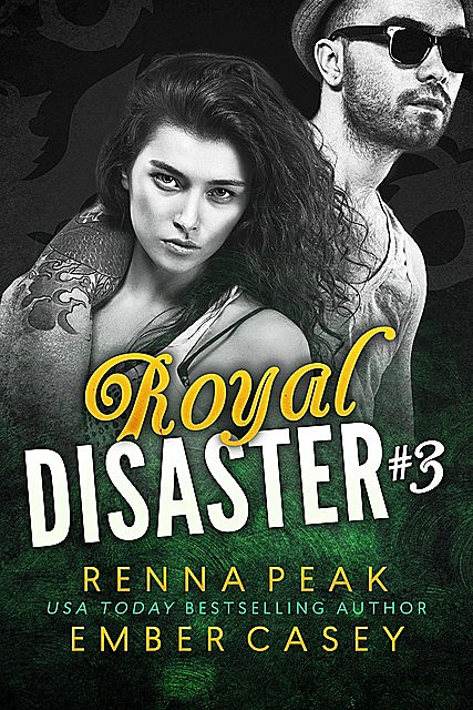 Royal Disaster 3, Ember Casey, Renna Peak