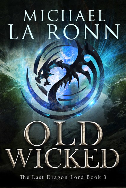 Old Wicked, Michael La Ronn