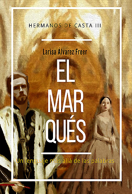 El marqués, Larisa Álvarez Fereer